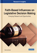 Faith-Based Influences on Legislative Decision Making: Emerging Research and Opportunities