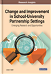 Change and Improvement in School-University Partnership Settings: Emerging Research and Opportunities